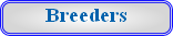 Breeders 
